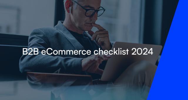 B2B eCommerce tjekliste 2024