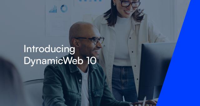 Introducing DynamicWeb 10